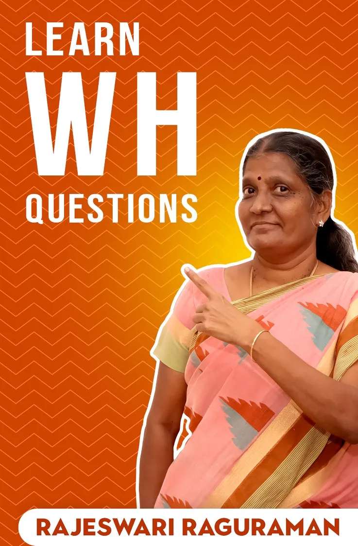 Learn Wh Questions - Rajeswari Raguraman_1